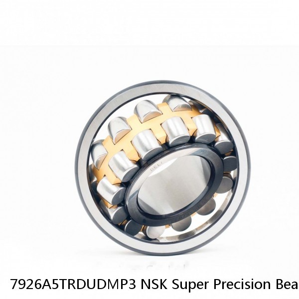 7926A5TRDUDMP3 NSK Super Precision Bearings