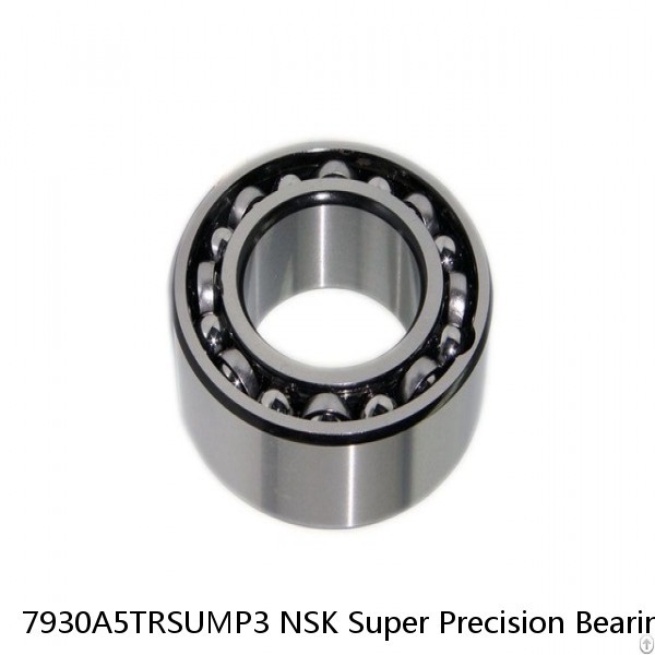 7930A5TRSUMP3 NSK Super Precision Bearings