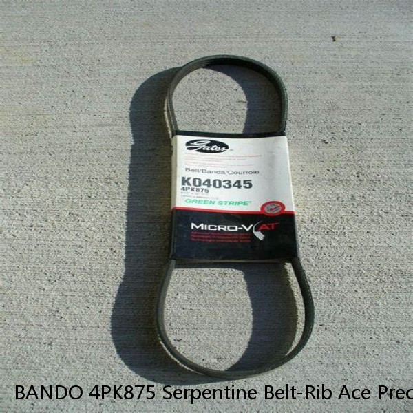 BANDO 4PK875 Serpentine Belt-Rib Ace Precision Engineered V-Ribbed Belt 